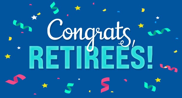  Congrats Retirees
